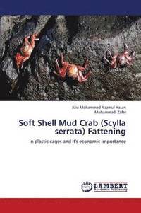 bokomslag Soft Shell Mud Crab (Scylla Serrata) Fattening
