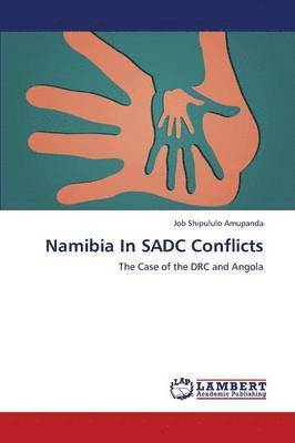 bokomslag Namibia in Sadc Conflicts