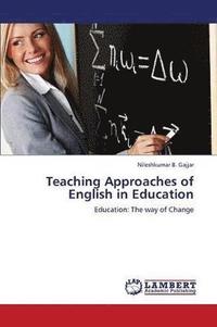 bokomslag Teaching Approaches of English in Education