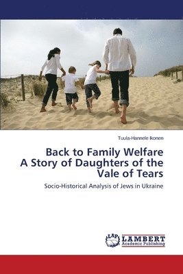 Back to Family Welfare A Story of Daughters of the Vale of Tears 1