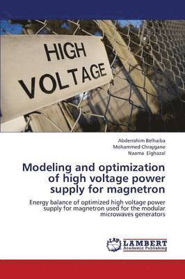 Modeling and Optimization of High Voltage Power Supply for Magnetron 1