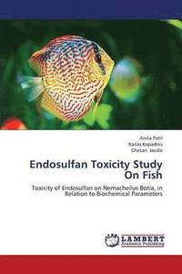 bokomslag Endosulfan Toxicity Study on Fish