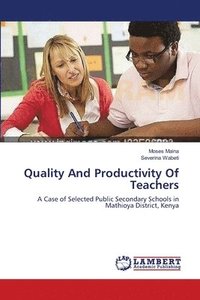 bokomslag Quality And Productivity Of Teachers
