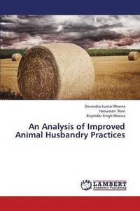 bokomslag An Analysis of Improved Animal Husbandry Practices