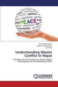 bokomslag Understanding Maoist Conflict in Nepal