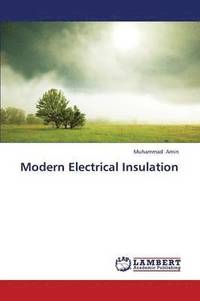 bokomslag Modern Electrical Insulation