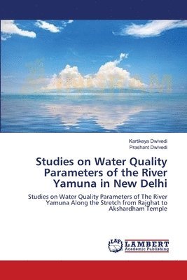 bokomslag Studies on Water Quality Parameters of the River Yamuna in New Delhi