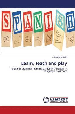 bokomslag Learn, Teach and Play
