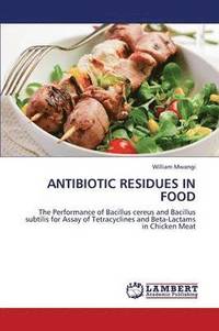 bokomslag Antibiotic Residues in Food
