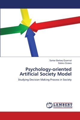 Psychology-oriented Artificial Society Model 1