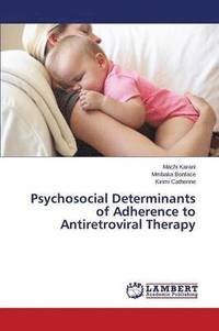 bokomslag Psychosocial Determinants of Adherence to Antiretroviral Therapy