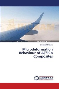 bokomslag Microdeformation Behaviour of Al/SiCp Composites