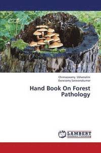 bokomslag Hand Book on Forest Pathology