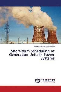 bokomslag Short-Term Scheduling of Generation Units in Power Systems