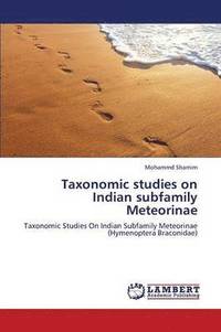 bokomslag Taxonomic Studies on Indian Subfamily Meteorinae