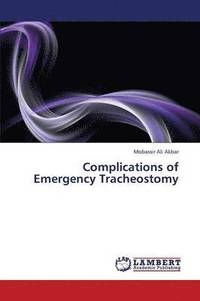bokomslag Complications of Emergency Tracheostomy