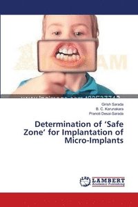 bokomslag Determination of 'Safe Zone' for Implantation of Micro-Implants