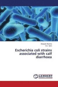 bokomslag Escherichia Coli Strains Associated with Calf Diarrhoea