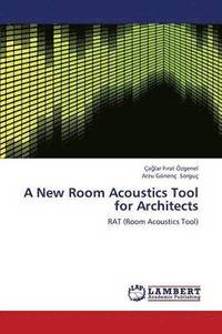 bokomslag A New Room Acoustics Tool for Architects