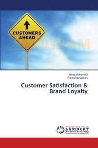 bokomslag Customer Satisfaction & Brand Loyalty