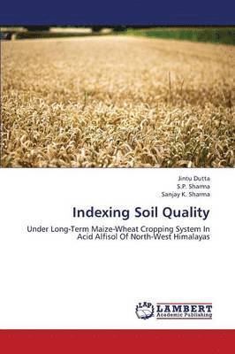 Indexing Soil Quality 1