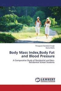 bokomslag Body Mass Index, Body Fat and Blood Pressure