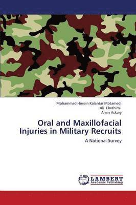 Oral and Maxillofacial Injuries in Military Recruits 1