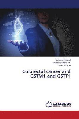 Colorectal cancer and GSTM1 and GSTT1 1
