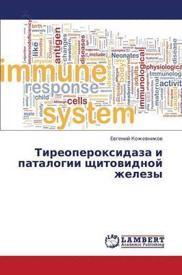 bokomslag Tireoperoksidaza I Patalogii Shchitovidnoy Zhelezy