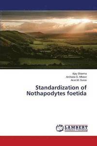 bokomslag Standardization of Nothapodytes foetida