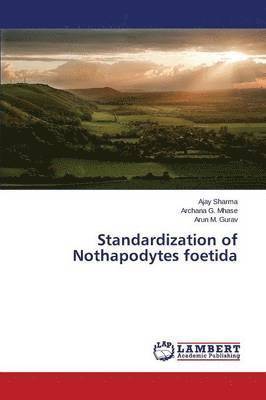 Standardization of Nothapodytes foetida 1