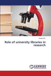 bokomslag Role of university libraries in research
