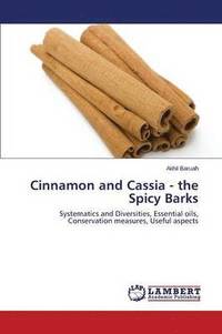 bokomslag Cinnamon and Cassia - the Spicy Barks