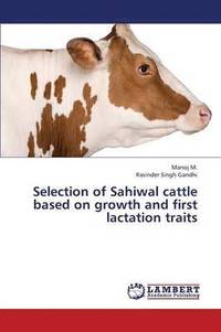bokomslag Selection of Sahiwal Cattle Based on Growth and First Lactation Traits