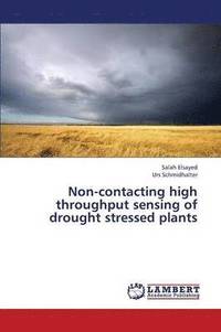 bokomslag Non-Contacting High Throughput Sensing of Drought Stressed Plants