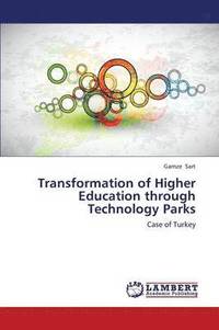 bokomslag Transformation of Higher Education Through Technology Parks