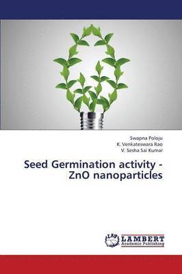 Seed Germination Activity - Zno Nanoparticles 1