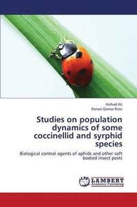 bokomslag Studies on Population Dynamics of Some Coccinellid and Syrphid Species