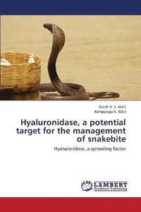 bokomslag Hyaluronidase, a potential target for the management of snakebite