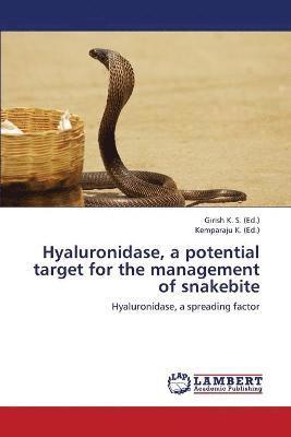 Hyaluronidase, a potential target for the management of snakebite 1