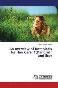 bokomslag An Overview of Botanicals for Hair Care