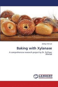 bokomslag Baking with Xylanase