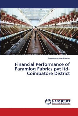 Financial Performance of Paramlog Fabrics pvt ltd-Coimbatore District 1