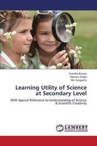 bokomslag Learning Utility of Science at Secondary Level