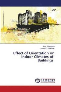 bokomslag Effect of Orientation on Indoor Climates of Buildings