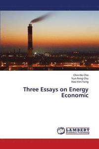 bokomslag Three Essays on Energy Economic