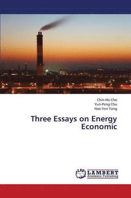 Three Essays on Energy Economic 1