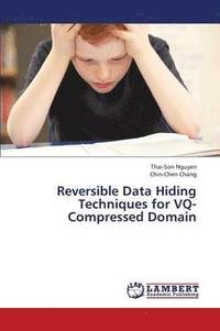 bokomslag Reversible Data Hiding Techniques for VQ-Compressed Domain