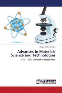 bokomslag Advances in Materials Science and Technologies