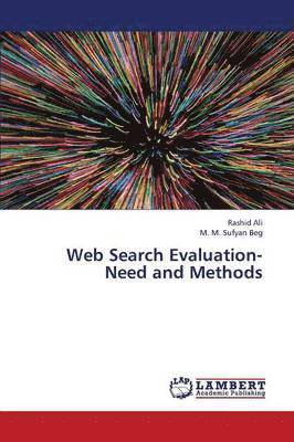 Web Search Evaluation- Need and Methods 1